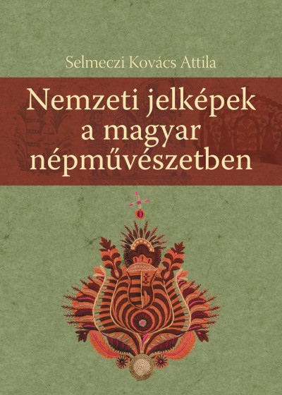 Cover of Nemzeti jelképek a magyar népművészetben