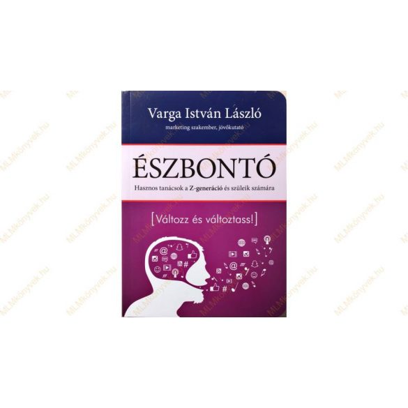 Varga István László: Észbontó